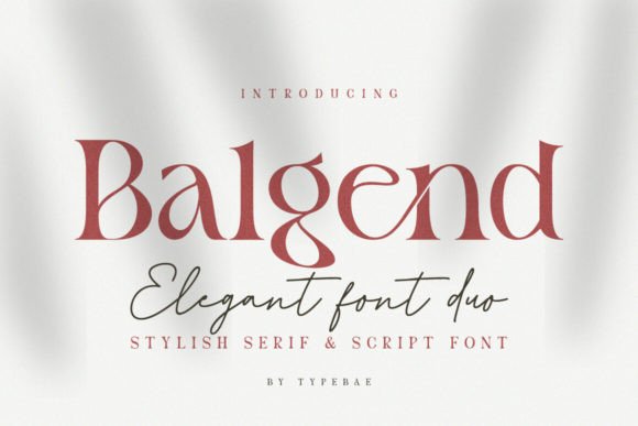 Balgend Serif & Script Font Duo for Handmade Creators