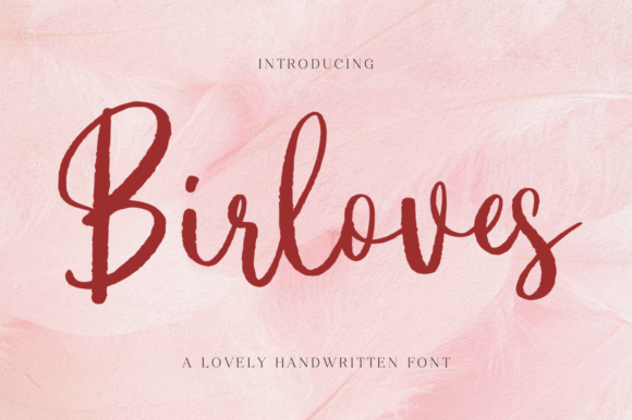 Birloves: A Natural Handwritten Script Font for Digital Brands