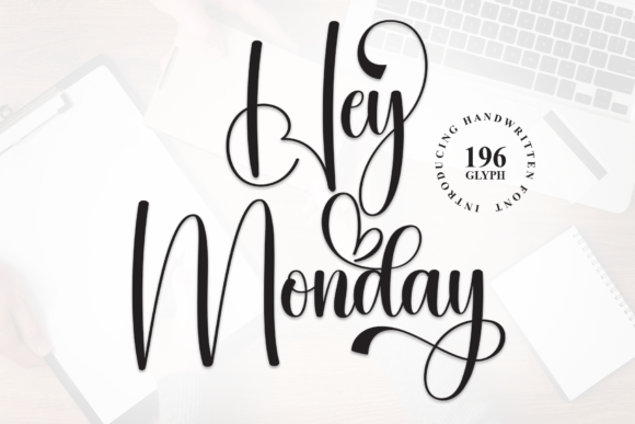 Hey Monday: A Handwritten Font That Breathes With Your Content