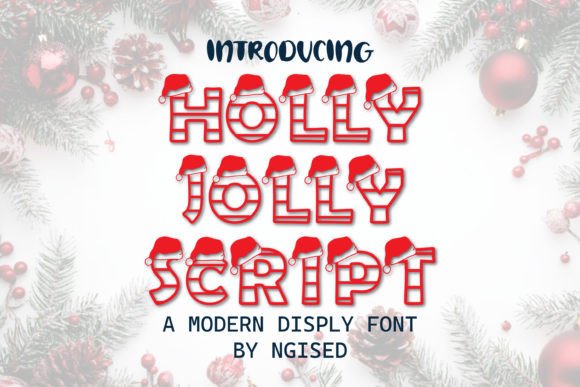 Holly Jolly Script: A Festive Display Font That Delivers Holiday Clarity