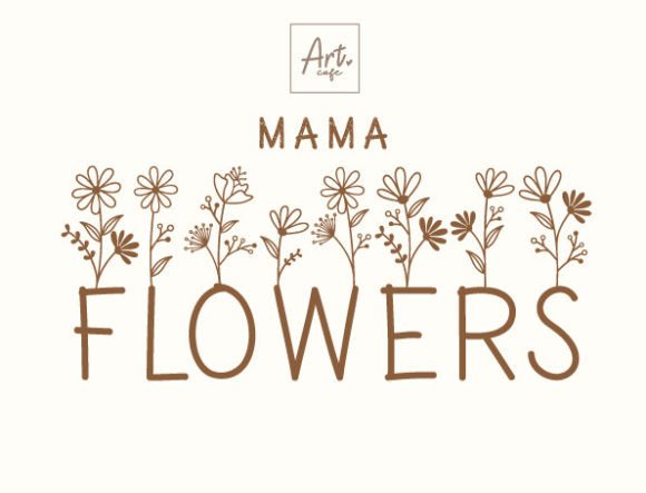 Mama Flowers Font: Your Boho Script for Heartfelt Campaigns