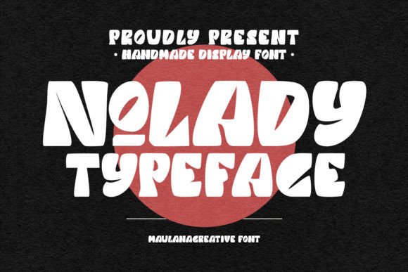 Nolady: A Refined Sans Serif with Quiet Confidence